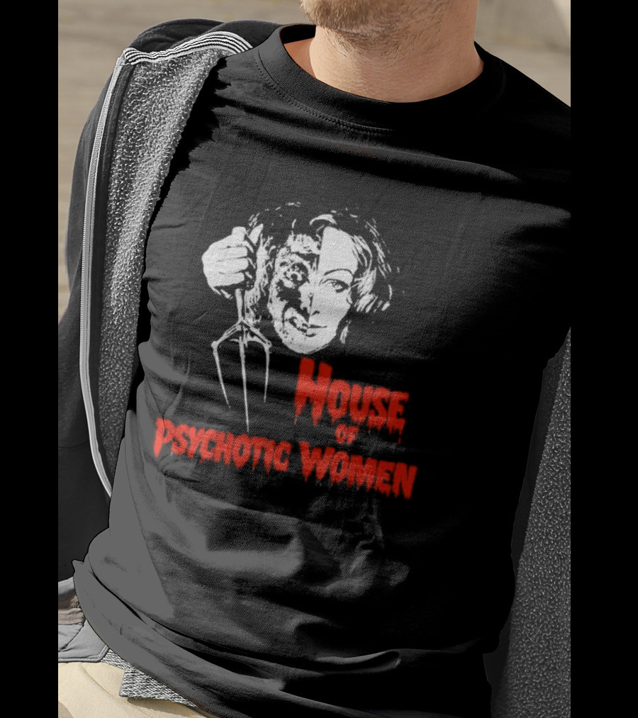 House Of Psychotic Women Vintage Horror T-Shirt