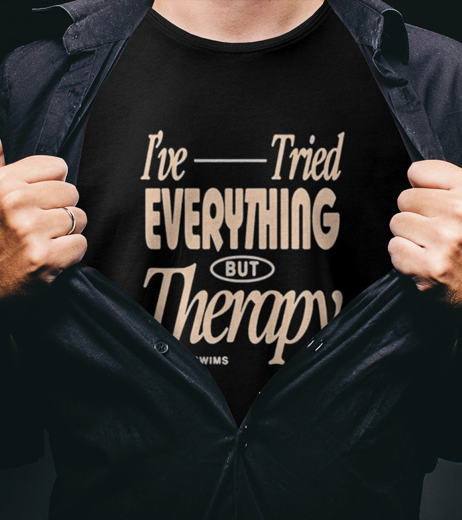 Teddy Swims I’ve Tried Everything But Therapy T-Shirt