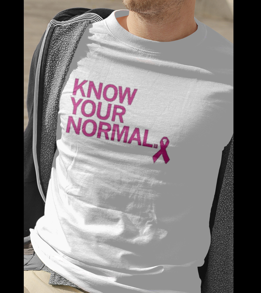Know Your Normal Breast Cancer Awareness Pink T-Shirt