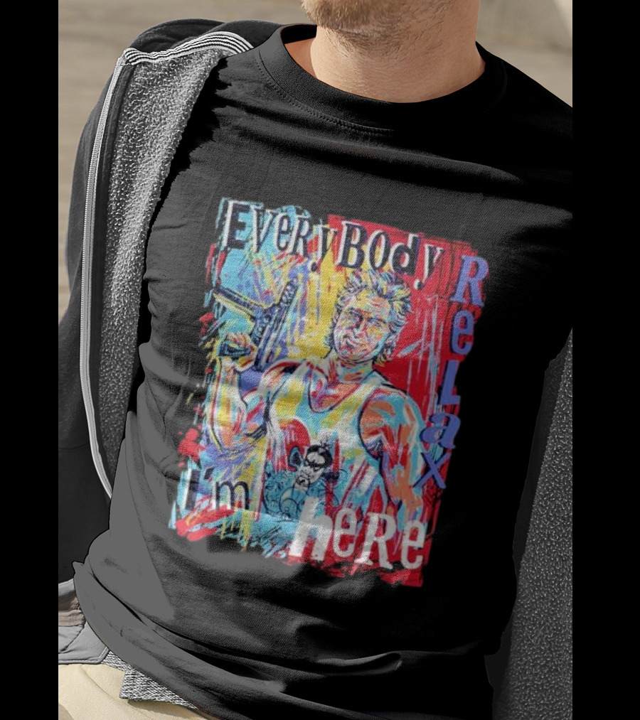 Everybody Relax I’m Here Painting With Gun And Vibrant Colors T-Shirt