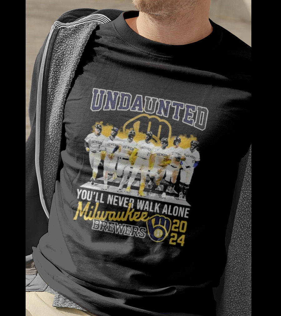 Undaunted You'll Never Walk Alone Milwaukee Brewers T-Shirt