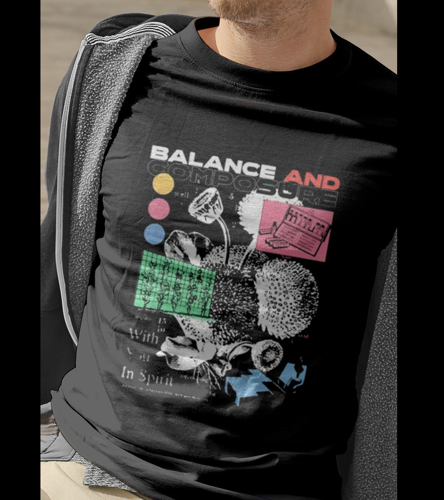 Balance And Composure Well With You IN Spirit Floral T-Shirt