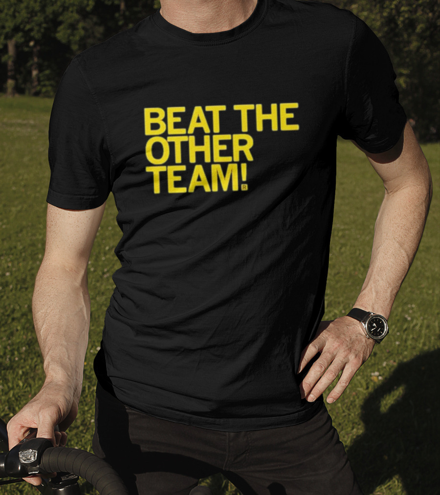 Beat The Other Team Black And Gold T-Shirt