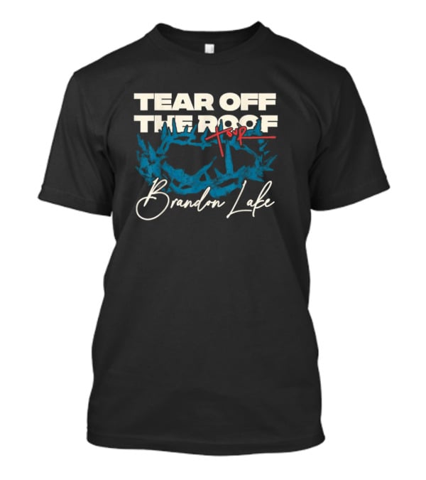 Brandon Lake Tear Off The Roof Tour T-Shirt