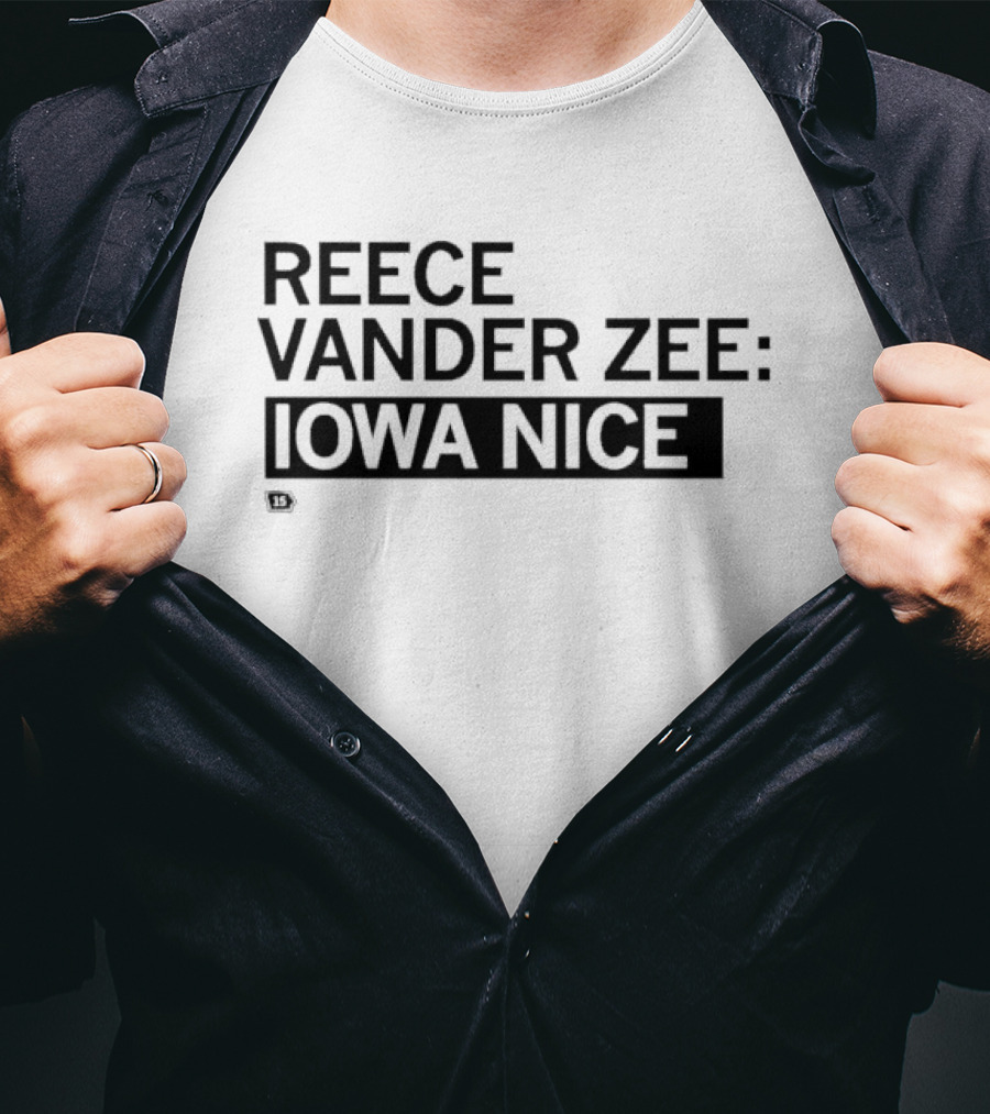 Reece Vander Zee Iowa Nice T-Shirt