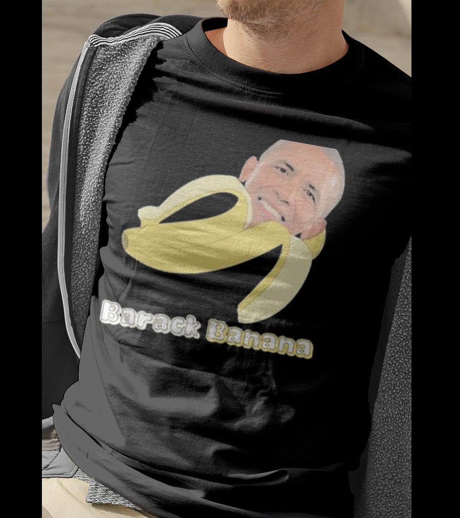 Barack Banana Funny Meme Face T-Shirt