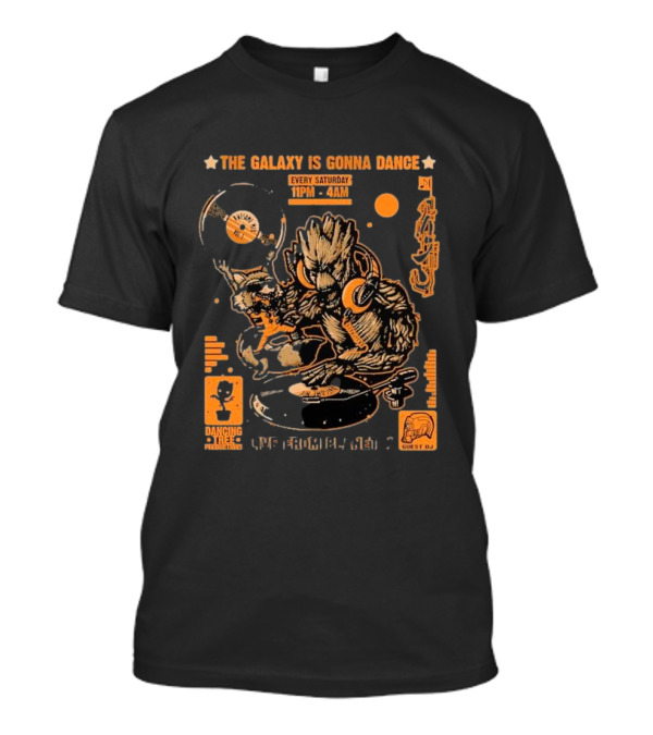 The Galaxy Is Gonna Dance Every Saturday Live From Planet X 11PM-4AM Dancing Tree Productions DJ T-Shirt