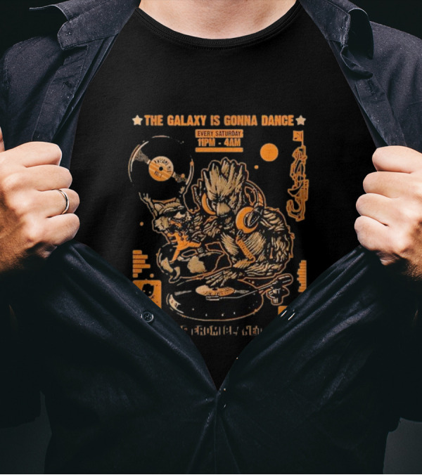 The Galaxy Is Gonna Dance Every Saturday Live From Planet X 11PM-4AM Dancing Tree Productions DJ T-Shirt