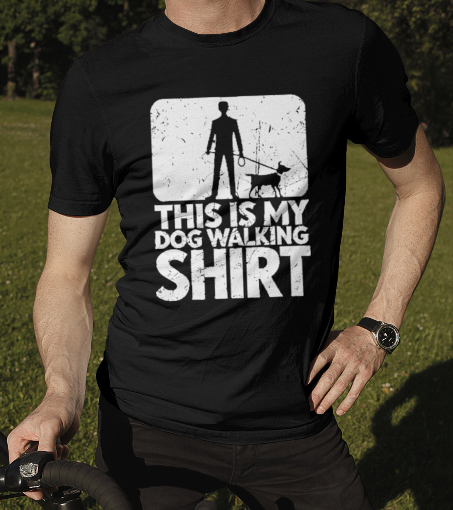 This Is My Dog Walking T-Shirt