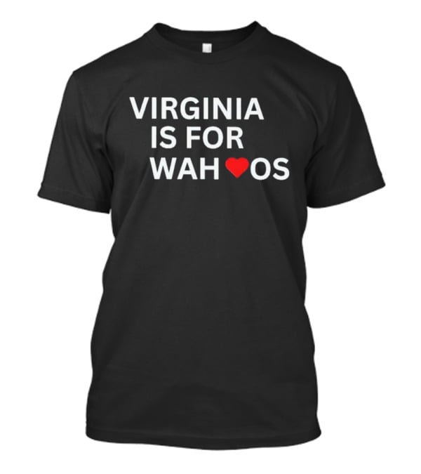 Virginia Is For Wahoos With Heart T-Shirt
