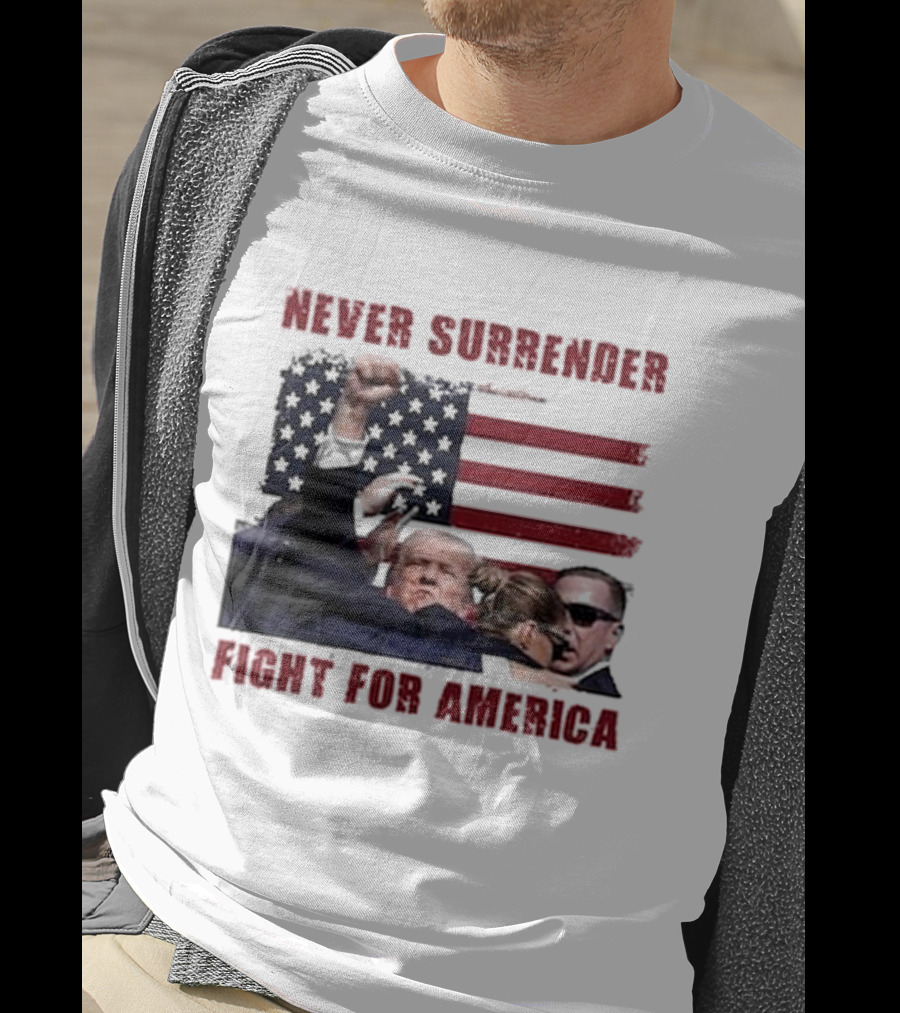 Never Surrender Fight For America Flag Background Patriot Stance T-Shirt