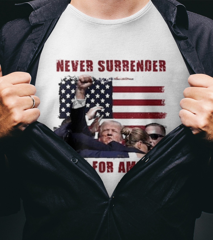 Never Surrender Fight For America Flag Background Patriot Stance T-Shirt