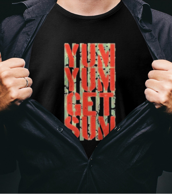 Pat Powers Yum Yum Get Sum Abstract Bold Red Text Against Dark Camo Style Background T-Shirt