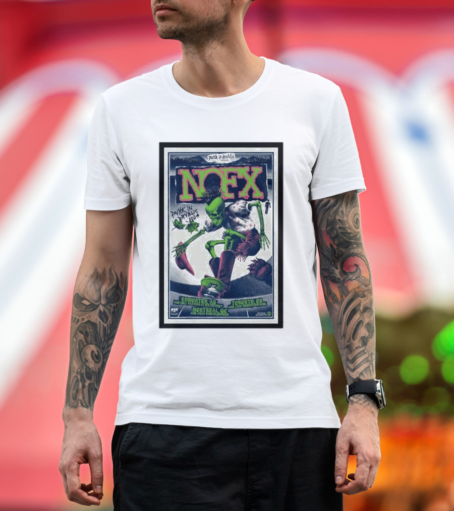 NOFX Punk In Drublic Festival 2024 Canada Edmonton Montreal Toronto T-Shirt