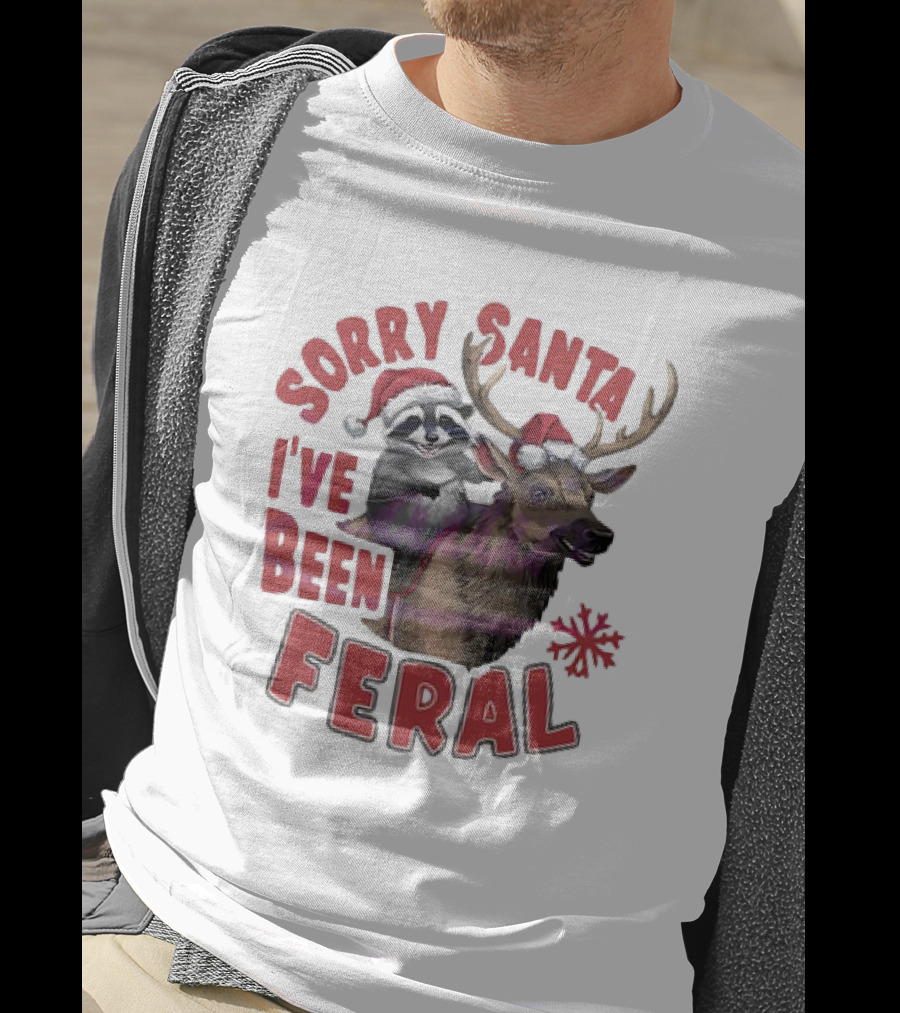 Sorry Santa I've Been Feral Raccoon Christmas Reindeer Santa Hat T-Shirt