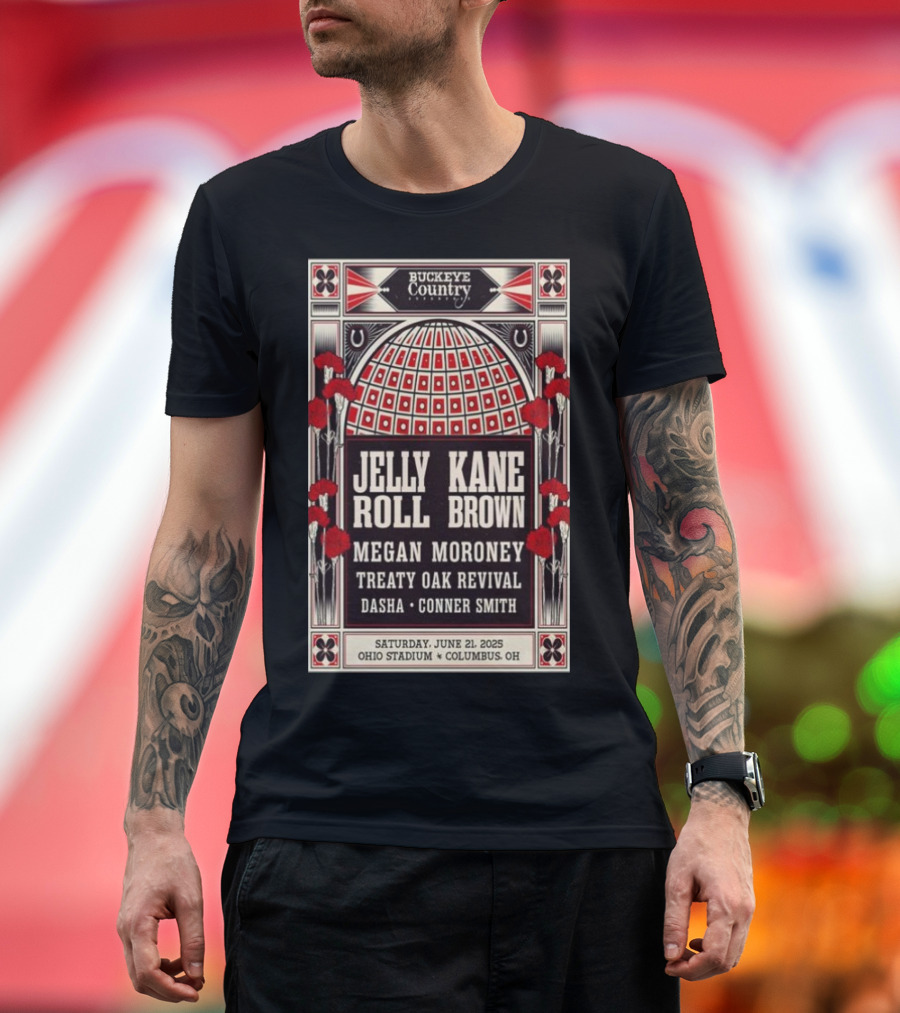 Buckeye Country Ohio Stadium Columbus OH June 21 2025 Tour Jelly Roll Kane Brown Megan Moroney Treaty Oak Revival Dasha Conner Smith T-Shirt
