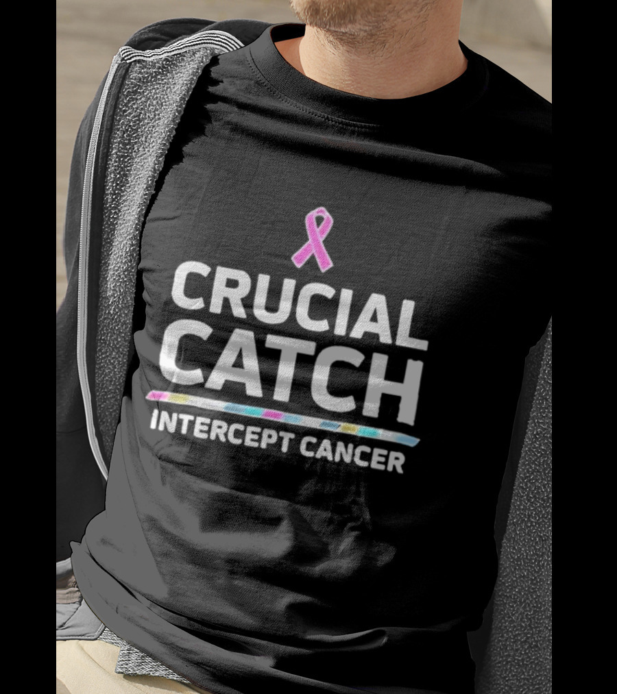Crucial Catch Intercept Cancer Awareness T-Shirt