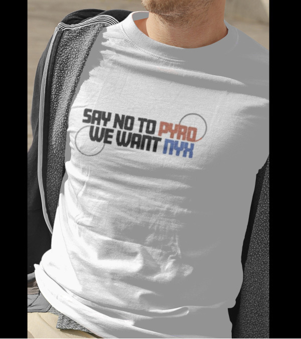 Say No To Pyro We Want Nyx Text With Circular Elements And Color Highlights T-Shirt