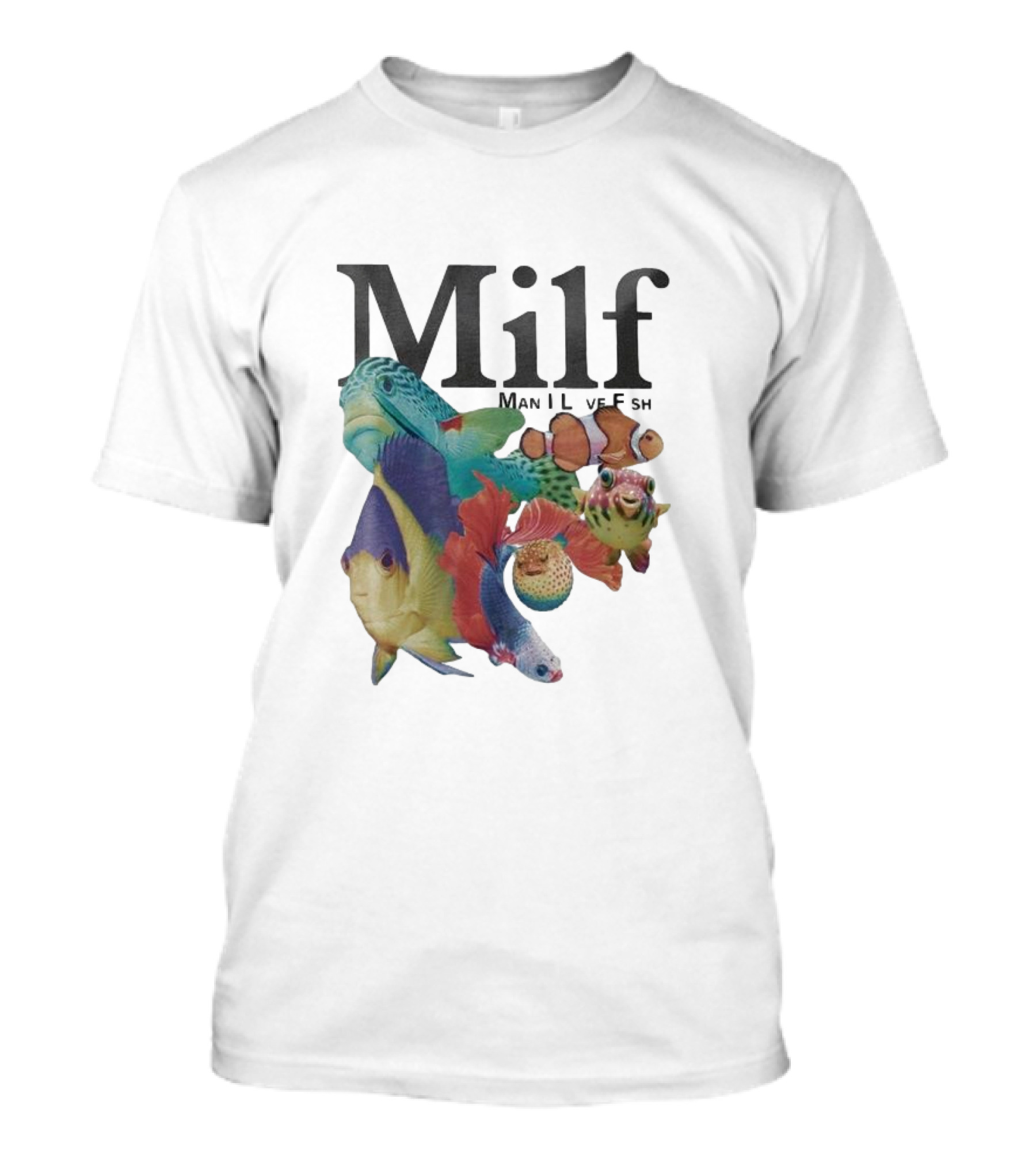 Milf Man I Love Fish Colorful Fish Collage T-Shirt