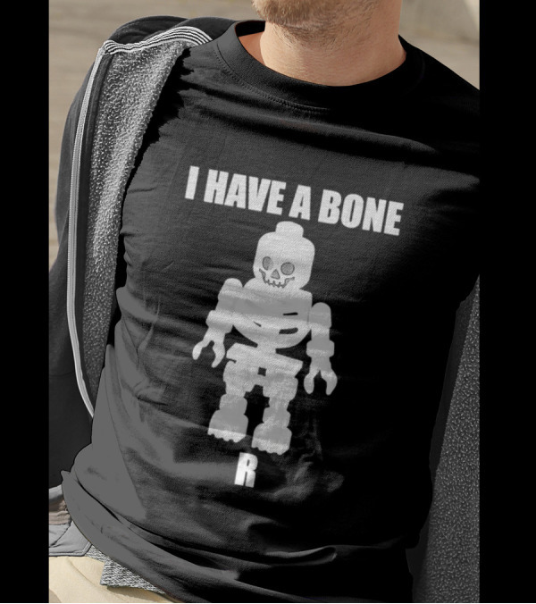I Have A Bone LEGO Skeleton Figure R T-Shirt