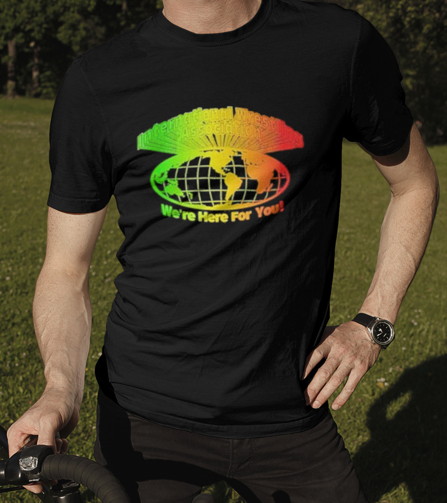 International Wrestling Association We’re Here For You Global Map T-Shirt