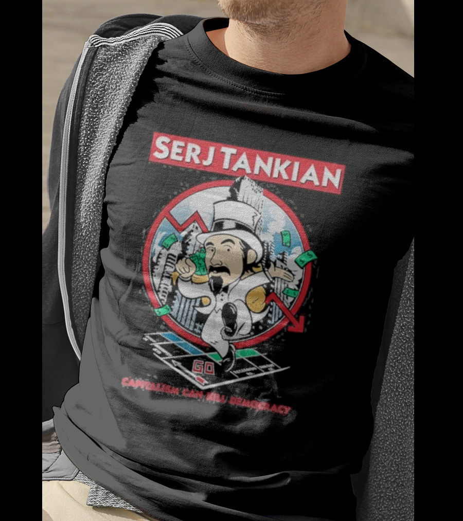Serj Tankian Monopoly Style Critique: Capitalism Can Kill Democracy T-Shirt