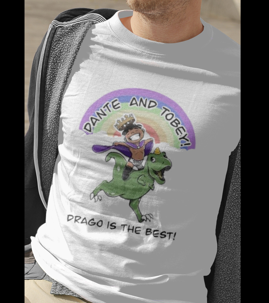 Dante And Tobey Drago Is The Best Riding Dinosaur Under Rainbow T-Shirt