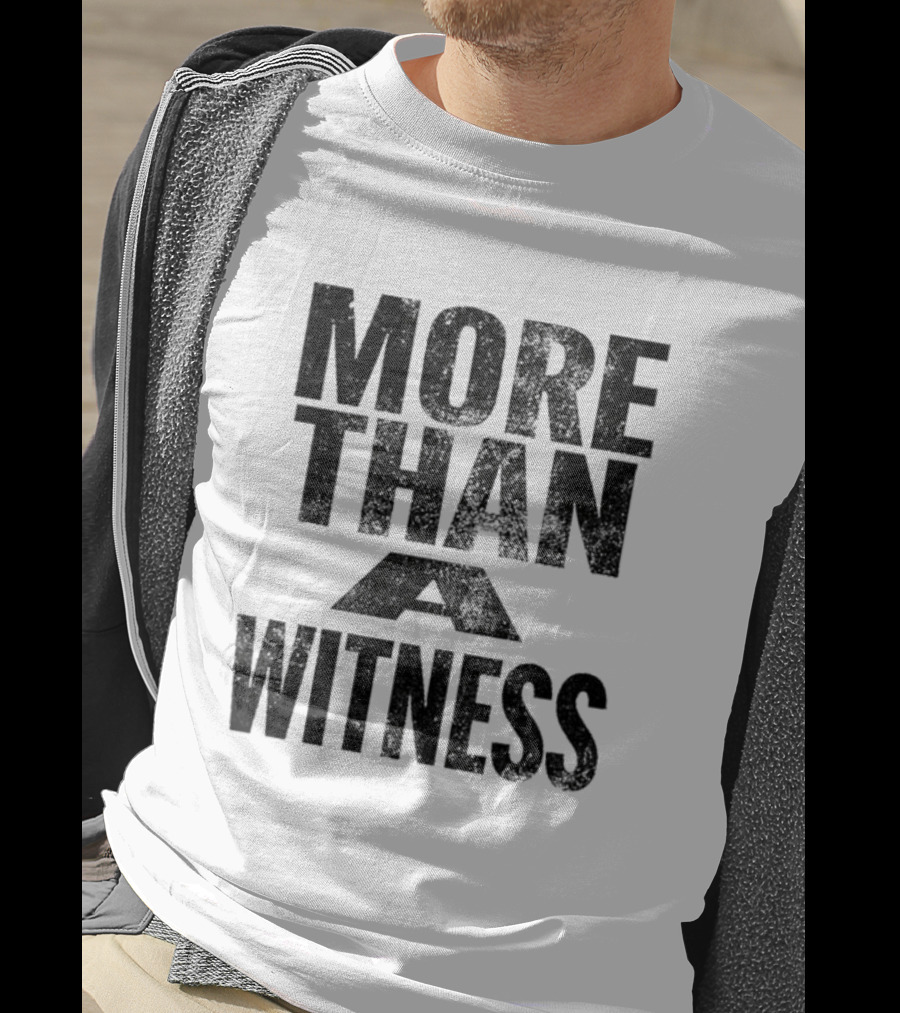 Stick To Your Guns More Than A Witness Text T-Shirt