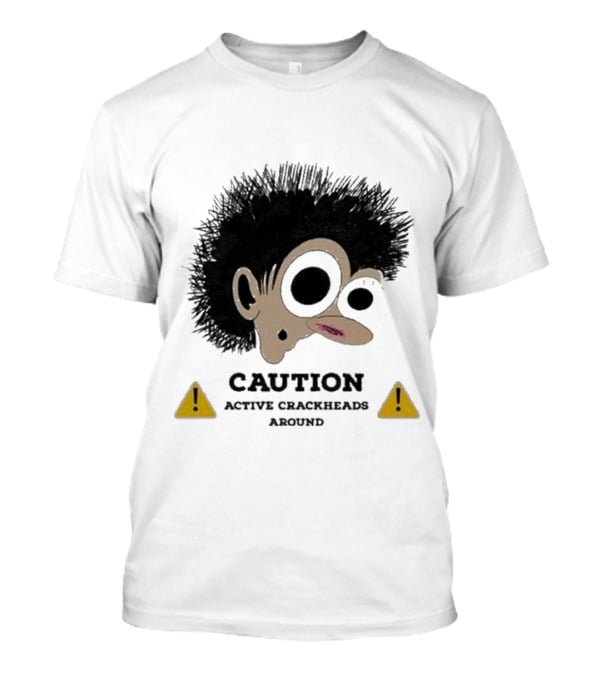 Caution Active Crackheads Midnight Groovers T-Shirt