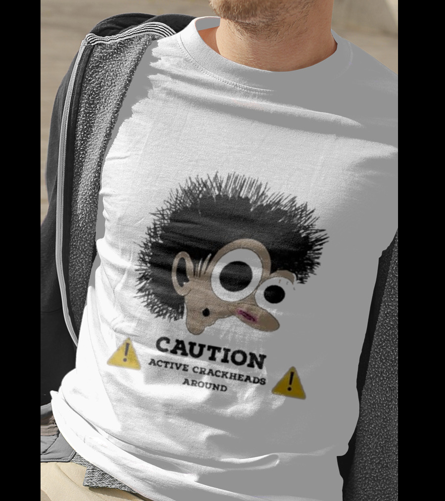 Caution Active Crackheads Midnight Groovers T-Shirt