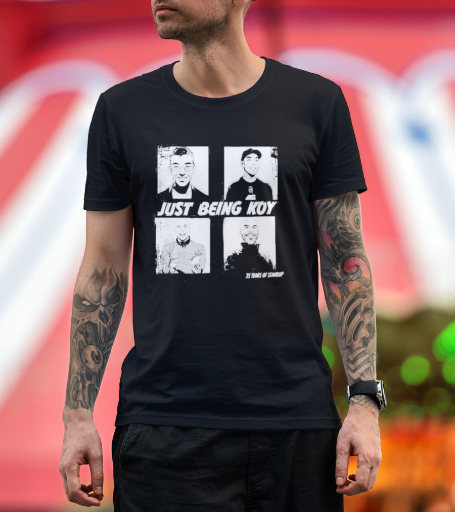 Just Being Koy 35 Years of Standup T-Shirt