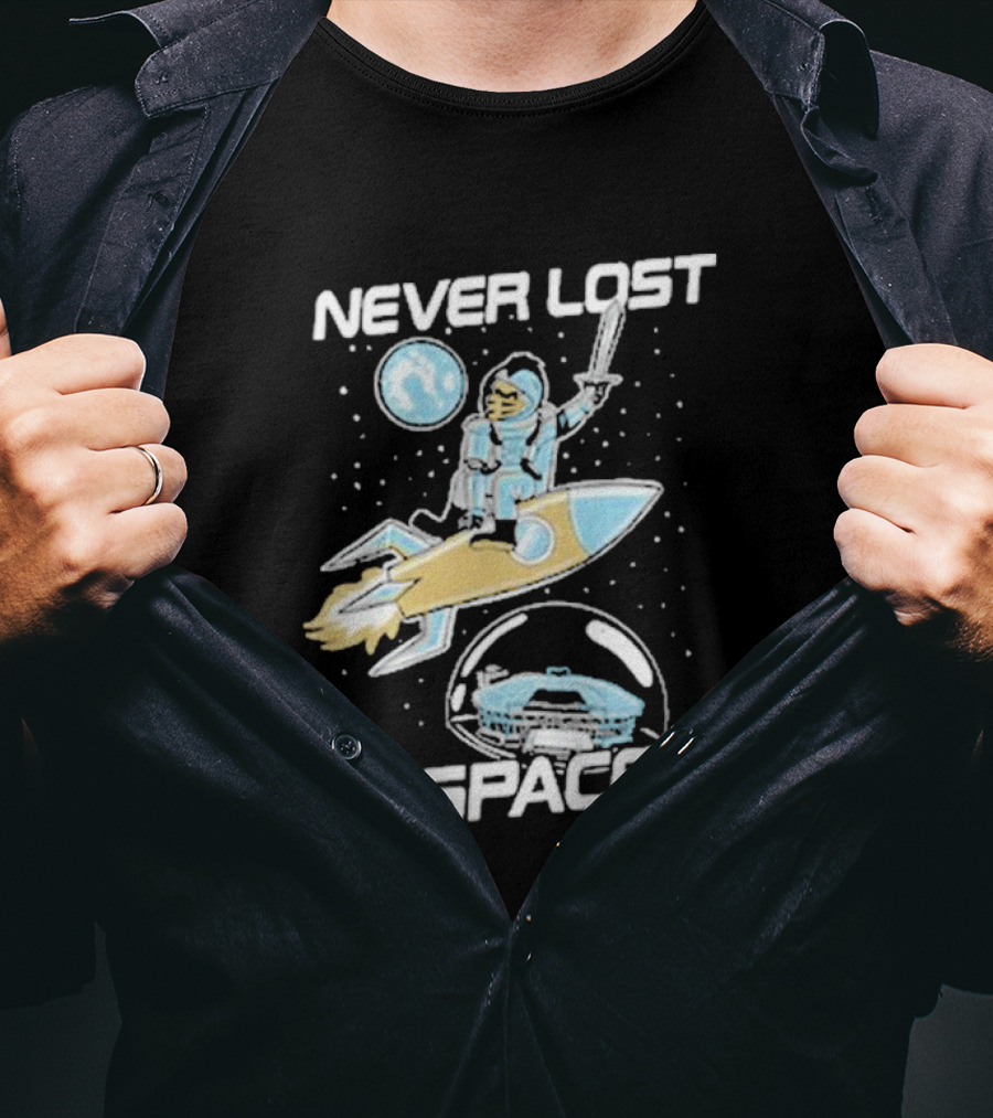 Never Lost In Space Rocket Astronaut Adventure T-Shirt
