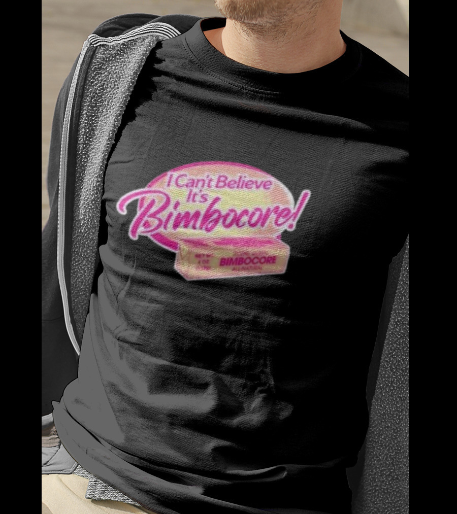 Scene Queen I Can’t Believe It’s Bimbocore All Natural T-Shirt