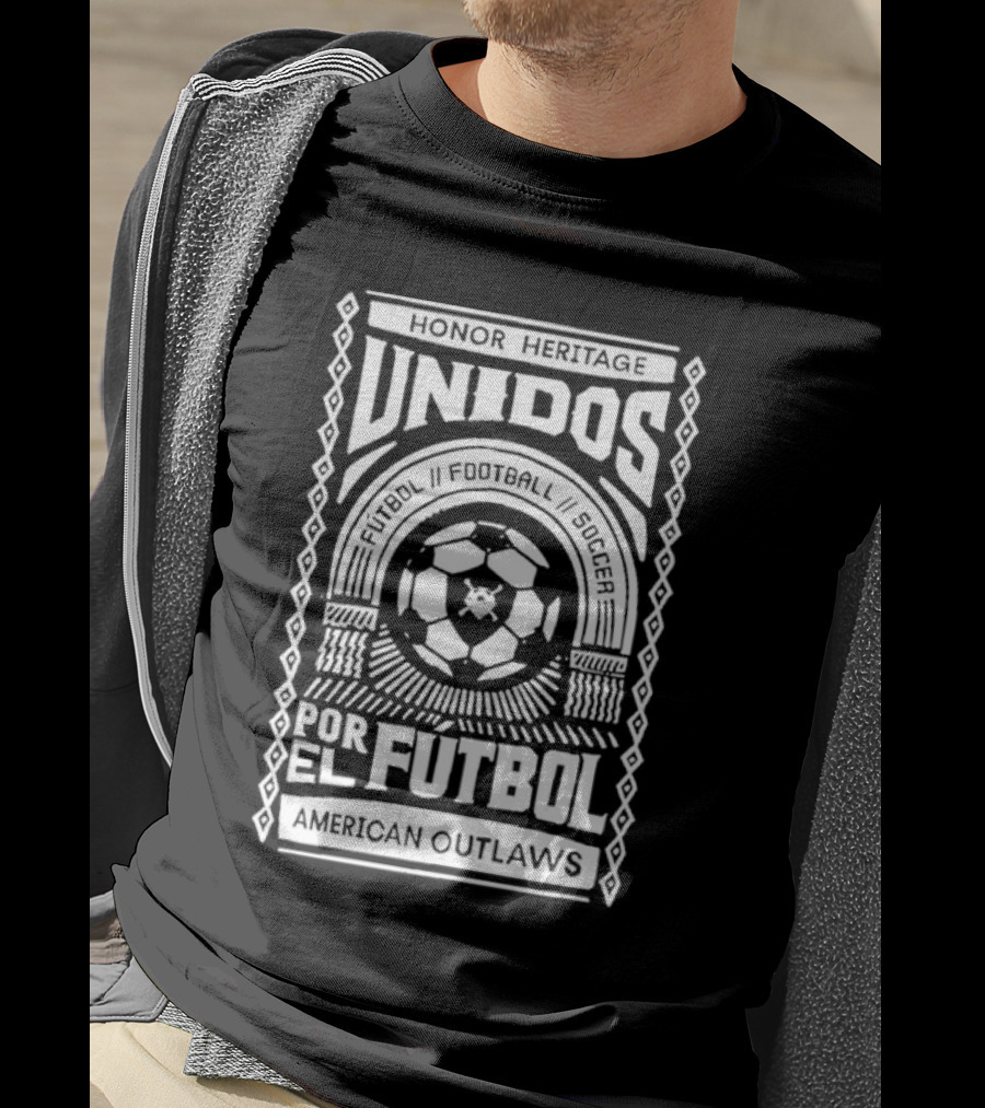 Honor Heritage Unidos Por El Futbol American Outlaws Football Soccer T-Shirt