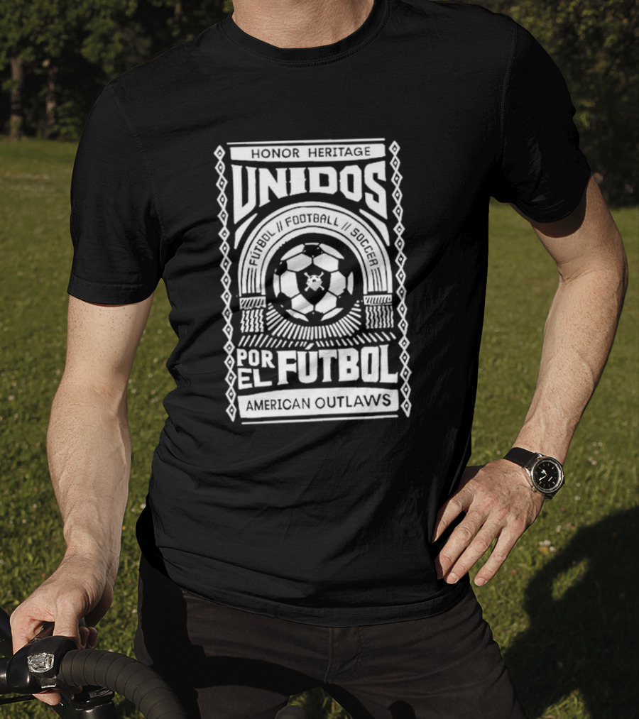 Honor Heritage Unidos Por El Futbol American Outlaws Football Soccer T-Shirt