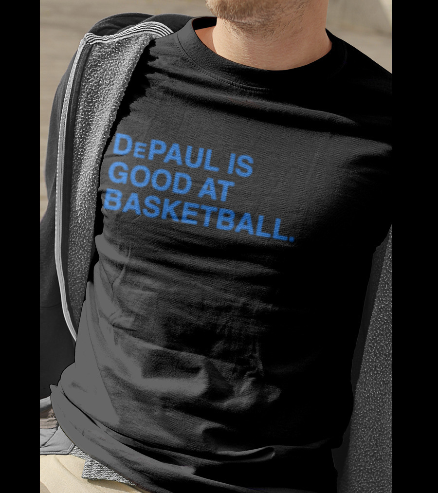 DePaul Is Good At Basketball Excellence In Sports T-Shirt