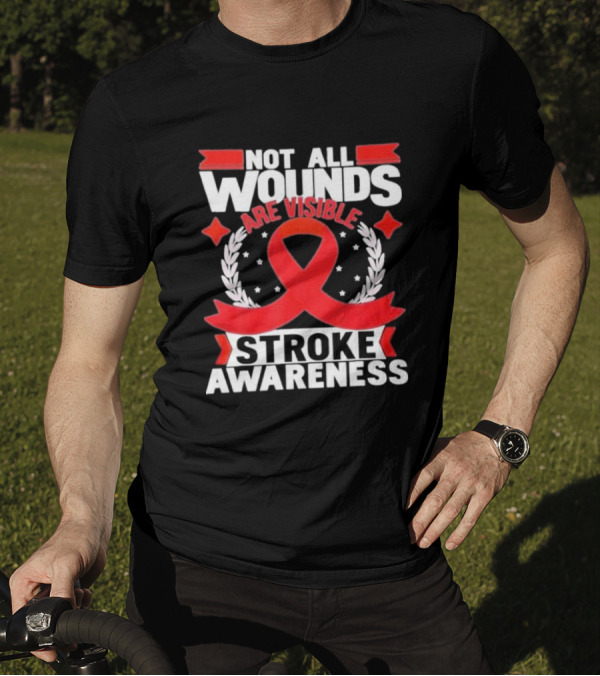 Not All Wounds Are Visible Red Ribbon Stroke Awareness T-Shirt