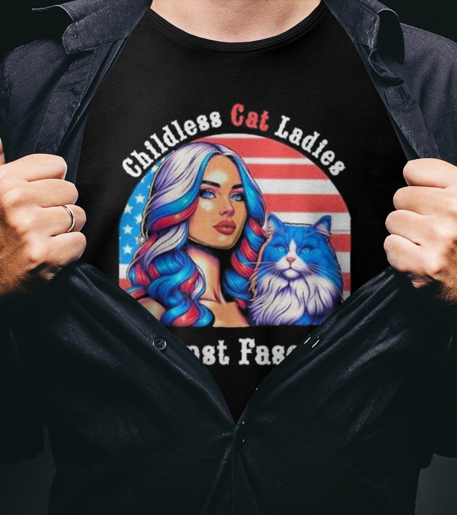 Childless Cat Ladies Against Fascism American Flag Woman And Blue Cat T-Shirt