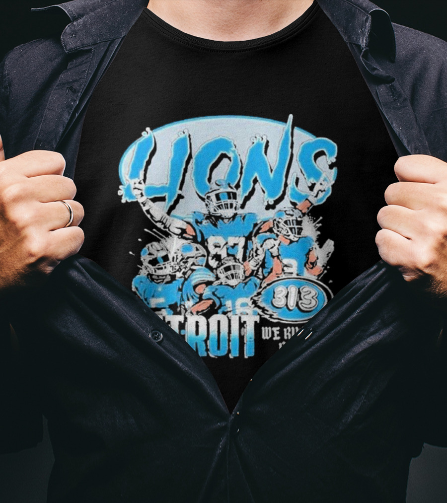 Detroit Lions 313 We Run The North T-Shirt