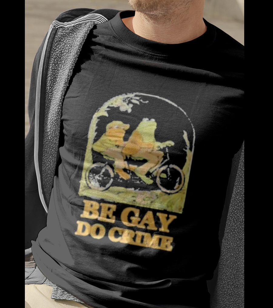 Frogs Be Gay Do Crime Bicycle Adventure T-Shirt