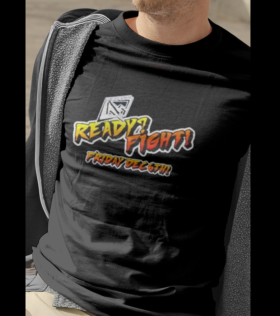 Ready Fight Friday Dec 6th T-Shirt
