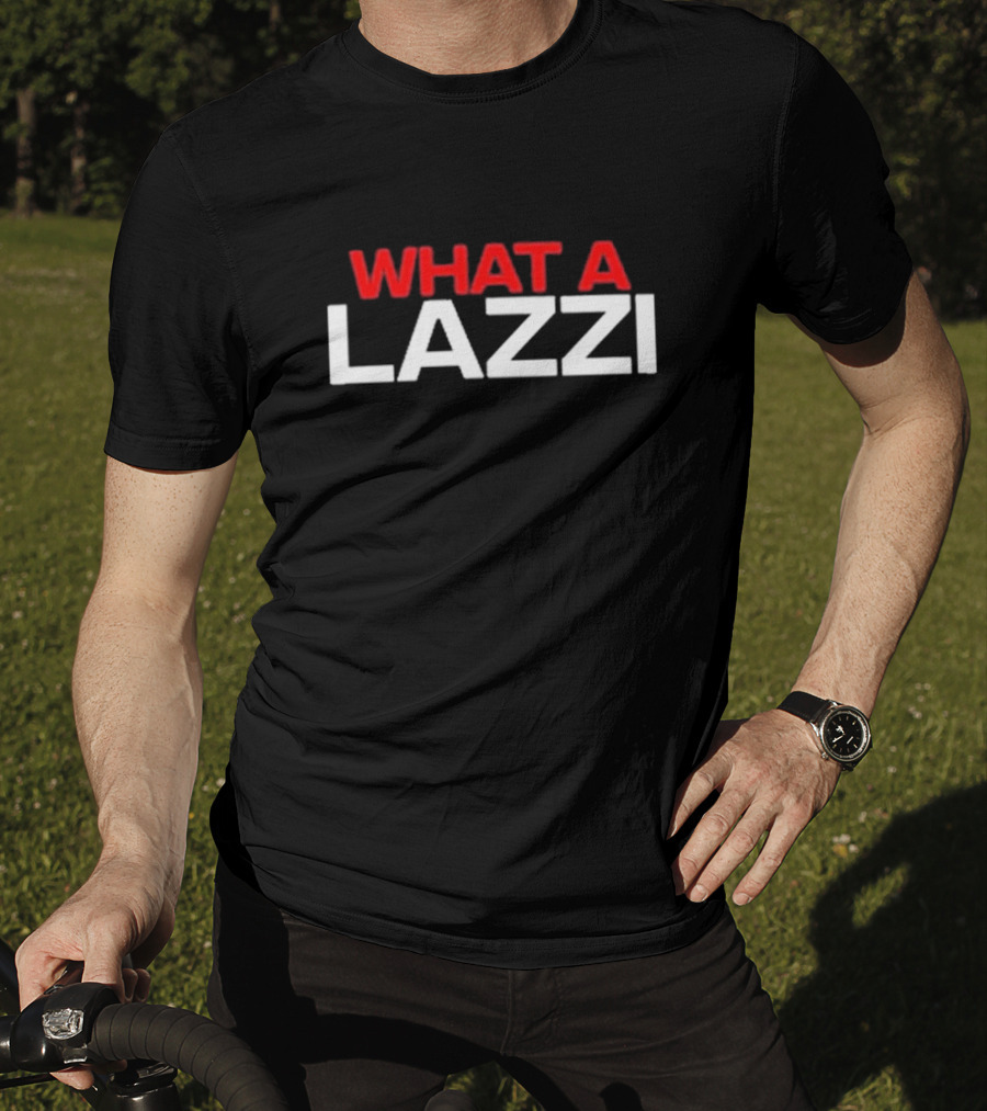 What A Lazzi Sidebar T-Shirt