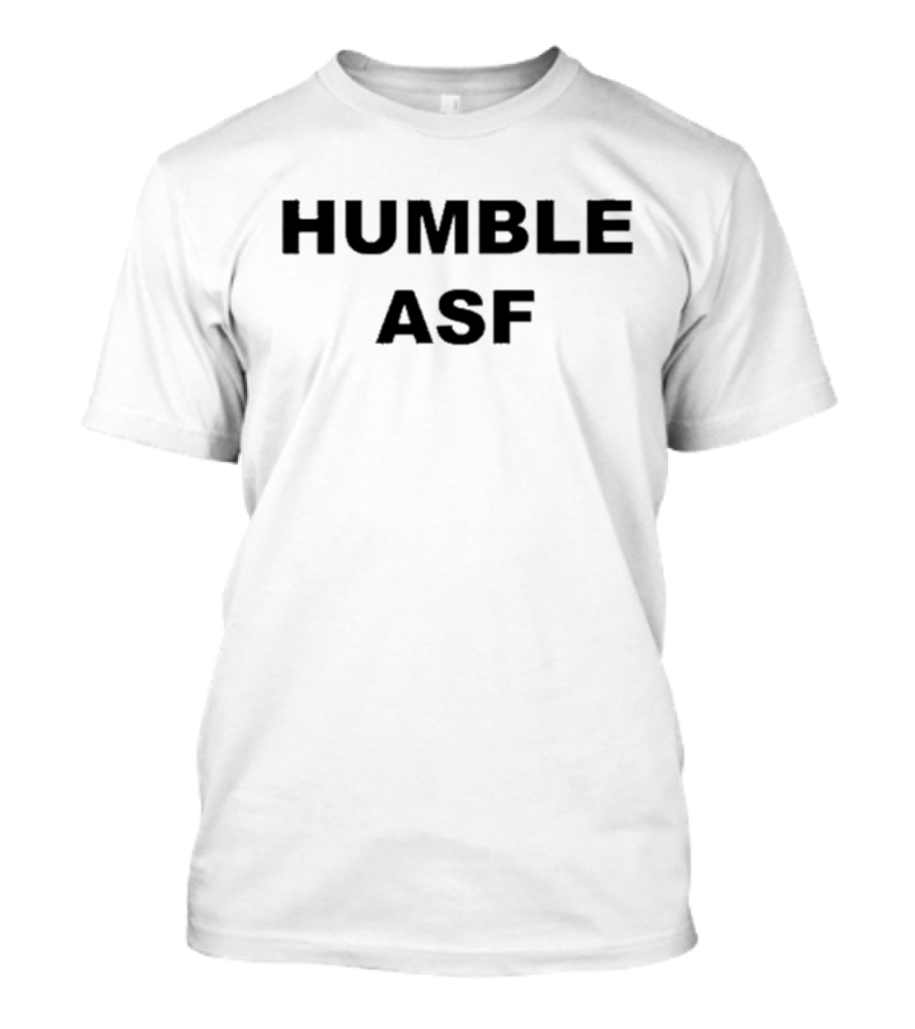 Humble Asf Creator Pod Store T-Shirt