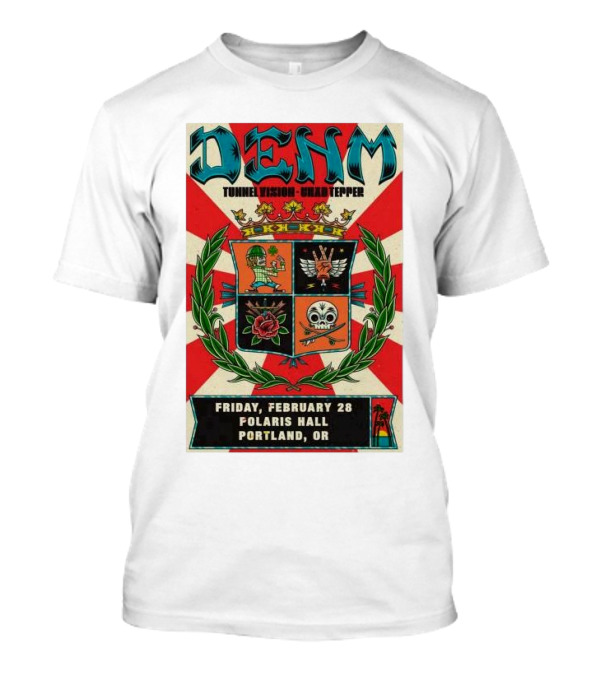 DENM Tunnel Vision Tour With Park Tepper At Polaris Hall Portland On February 28 T-Shirt