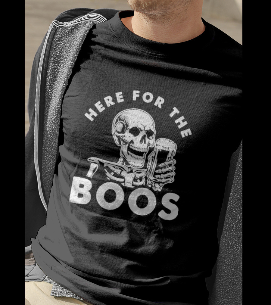 Here For The Boos Skeleton Holding Beer T-Shirt