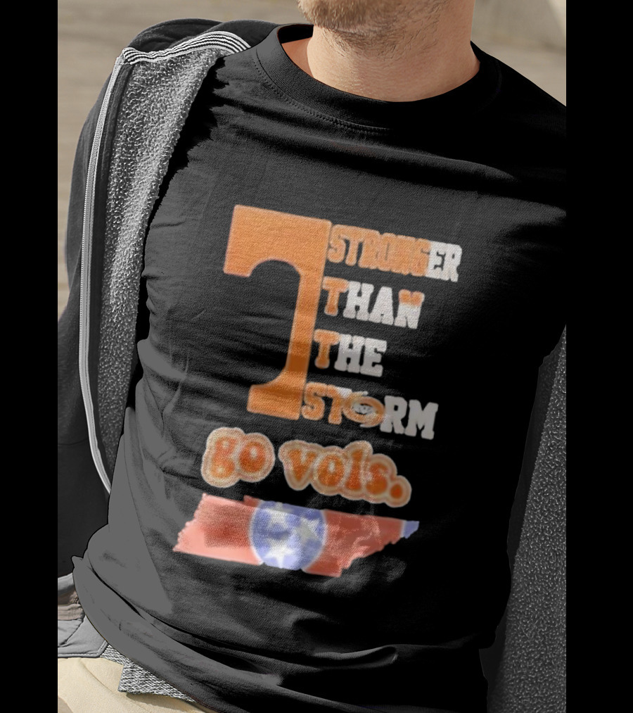 Tennessee Volunteers Stronger Than The Storm Go Vols T-Shirt