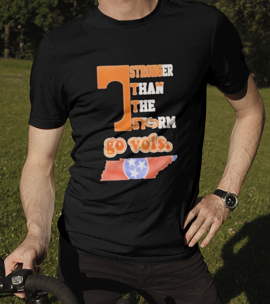 Tennessee Volunteers Stronger Than The Storm Go Vols T-Shirt