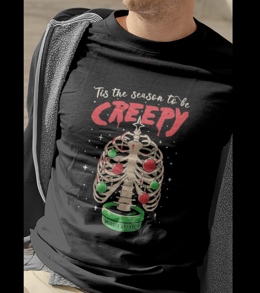 Tis The Season To Be Creepy Murder Apparals Christmas Skeleton Pine Tree T-Shirt