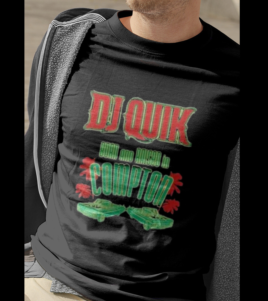 DJ Quik Born And Raised In Compton T-Shirt