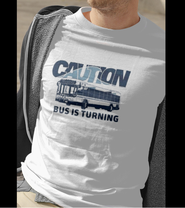 Caution Bus Is Turning 2024 Providence Light Blue T-Shirt
